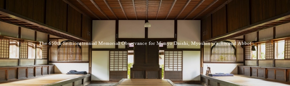 The 650th-Semicentennial Memorial Observance for Mimyo Daishi, Myoshin-ji's Second Abbot